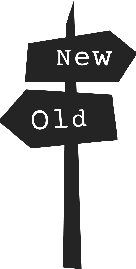 sign pointing to old and new in opposite directions